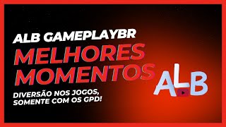 MELHORES MOMENTOS DO CANAL ALB GAMEPLAYBR 20232024 [upl. by Teirrah]