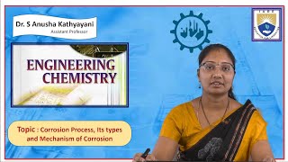 Corrosion Process Its types and Mechanism of Corrosion by Dr S Anusha Kathyayani [upl. by Noxas]