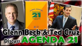 Ted Cruz  Glenn Beck Discuss Agenda 21 [upl. by Attenrev]