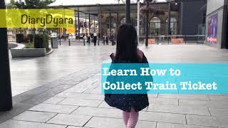 Learn to collect train ticket [upl. by Halbeib]