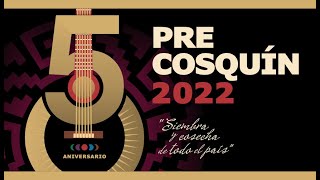 PRE COSQUIN 2022 Certamen Para Nuevos Valores  Primera Final [upl. by Murtagh]