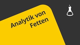 Leistungskurs Analytik von Fetten  Chemie  Organische Chemie [upl. by Zacharia]