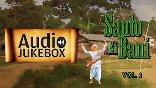 Hindi Saint Devotional Songs Vol 1  Santo Ki Bani  Audio Jukebox [upl. by Drawoh]