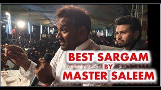 Master Saleem  Best Sargam of 2019 [upl. by Gallenz]