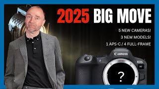 Breaking Canon To Unveils 5 New Cameras for 2025 [upl. by Vale]