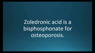 How to pronounce zoledronic acid Reclast Memorizing Pharmacology Video Flashcard [upl. by Notreve216]