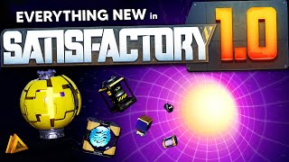 EVERYTHING NEW in Satisfactory 10 [upl. by Ahsilet850]