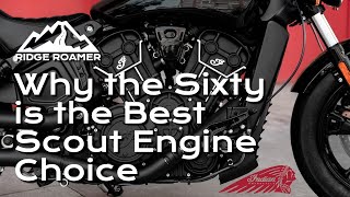 The Sixty 60ci Indian Scout Engine is the Smartest Choice [upl. by Niac]