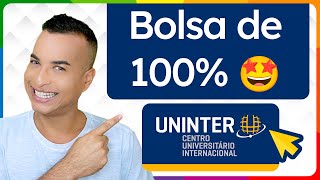 Como conseguir uma BOLSA de ESTUDOS INTEGRAL 100 na UNINTER [upl. by Nauq]