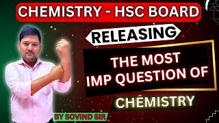 Releasing quot The Most Important Questions quot of Chemistry  HSC Board  Class 12th  SOVIND SIR [upl. by Menzies280]