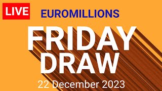 The National lottery Euromillions Draw Live Results Friday 22 December 2023 [upl. by Kcirted]