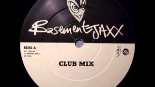 Basement Jaxx  Red Alert Club Mix 1999 [upl. by Comfort]