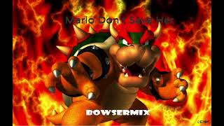 Mario Dont Save Her Bowsermix [upl. by Adnotal]