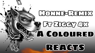 Honne RemixZiggy 4x ft Maglera doe boy amp Priddy uglyA Coloured Reaction [upl. by Sinegra]