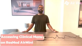 How to Access Clinical Menu on ResMed AirMini Travel CPAP  a detailed walk through from Air Voel [upl. by Dupuis]