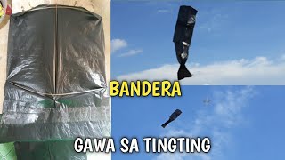 PAANO GUMAWA NG SARANGGOLA  BANDERA o FLAG KITE  GAWA SA TINGTING [upl. by Nessy]