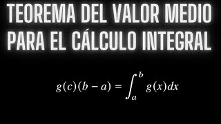 Ejercicio sobre el Teorema del Valor Medio para el cálculo integral En menos de 5 minutos [upl. by Ailito]