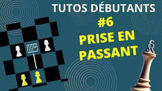 Tutos échecs débutants 6  la prise en passant [upl. by Tucky]