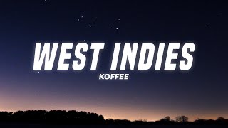 Koffee  West Indies Lyrics [upl. by Komara631]