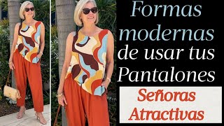 COMO VESTIR MODERNA Y GUAPÍSIMA CON PANTALONES MODERNOS SEÑORAS 50 60 70 AÑOS [upl. by Etteuqram]