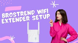 Brostrend wifi extender setup [upl. by Sanfourd]