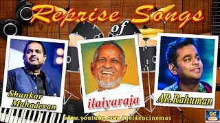 BEST Reprise Songs Collections of ILAYARAJAARRAHMANVIDYASAHAR  Superhit Collections of Melodies [upl. by Barden128]