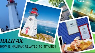 How is Halifax related to Titanic  Buckle up for a scenic adventure in Nova Scotia [upl. by Eanore]