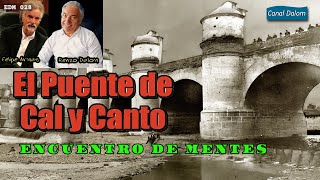 EDM 028 EL PUENTE DE CAL Y CANTO [upl. by Lourdes]