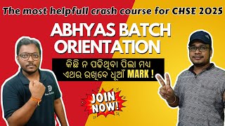 📢Orientation of ABHYAS BATCH  CHSE 2025 CRASH COURSE  MOST EXPECTED QUESTIONS dearsirbarisir [upl. by Constantine50]