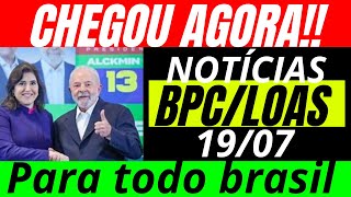 BOLETIM BPC LOAS 1907 ATUALIZAÇÃO BENEFÍCIO  13º SALÁRIO BPC  PARA TODO BRASIL CONFIRA AGORA [upl. by Arabella437]