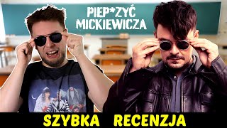 Piepzyć Mickiewicza RNT ★SzybkieRecenzje [upl. by Siva669]