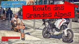 Eine spontane Reise mit DX  Teil 3 Route des Grandes Alpes in 24 Stunden [upl. by Aliekahs550]