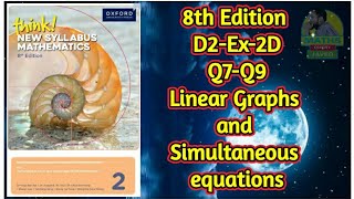 Q7Q9  Ex2D  D28th edition  Chap 2  Linear graphs and simultaneous equations [upl. by Lustick731]