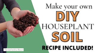 Dirt Cheap and Effective Creating your own DIY Houseplant Soil Mix that Rocks [upl. by Sven]