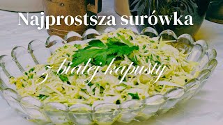 Najprostsza surówka z białej kapusty w 5 minut [upl. by Henryson]