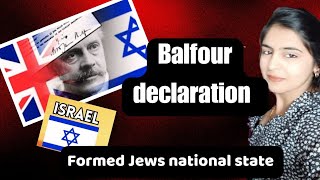 balfour declaration formed israel [upl. by Stutzman469]