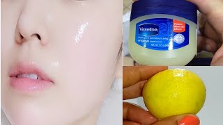 How to apply vaseline and lemon on face  Apply vaseline on your skin and see the magic [upl. by Eudosia]