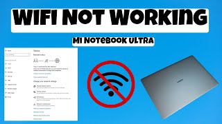 Mi NoteBook Ultra Wifi Not Working  Wifi Connection Problem Fix Windows [upl. by Loveridge]