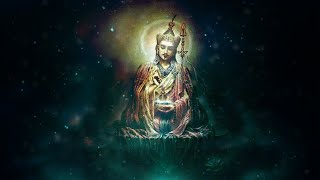 quotMost Powerful Mantra Of Padmasambhava Guru Rinpoche  Om Ah Hum Vajra Guru Padma Siddhi Humquot [upl. by Naginarb]