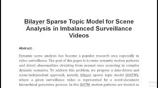 Bilayer Sparse Topic Model for Scene Analysis in Imbalanced Surveillance Videos [upl. by Hodges]