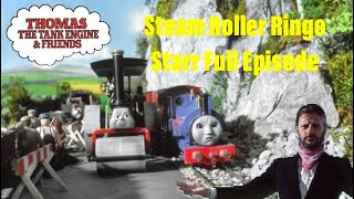 Steam Roller RINGO STARR REDUB Thomas amp Friends RestoredUK Full Episode FIXED MUSIC [upl. by Ainod]