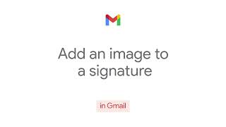 How to Add an image to a signature in Gmail [upl. by Nevi]