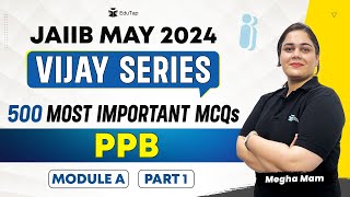 JAIIB PPB Exam Preparation 2024  Principles and Practices of Banking MCQ JAIIB Free Online Classes [upl. by Ednew]