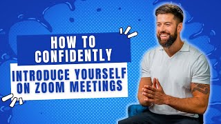 How To Confidently Introduce Yourself on Zoom Meetings [upl. by Avis]