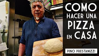 ¿Cómo hacer una PIZZA en casa  Pino Prestanizzi [upl. by Alya]