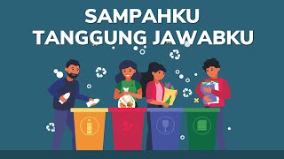 Video Animasi Cara Pengelolaan Sampah quotSampahku Tanggung Jawabkuquot [upl. by Sartin517]