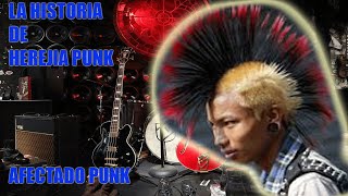 LA HISTORIA DE HEREJIA PUNK [upl. by Atinihc]