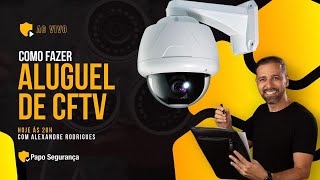 🟡 COMO FAZER ALUGUEL DE CFTV  REPRISE [upl. by Gail602]