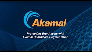 Protecting Your Assets with Akamai Guardicore Segmentation [upl. by Elyc279]