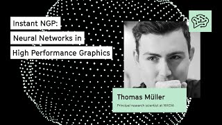 Instant NGP Neural Networks in High Performance Graphics  Thomas Müller [upl. by Asirahc]